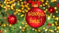 `WesoÃâych ÃÅ¡wiÃâ¦t` means `Merry Christmas` in Polish language. Blurred background of Christmas tree decorated